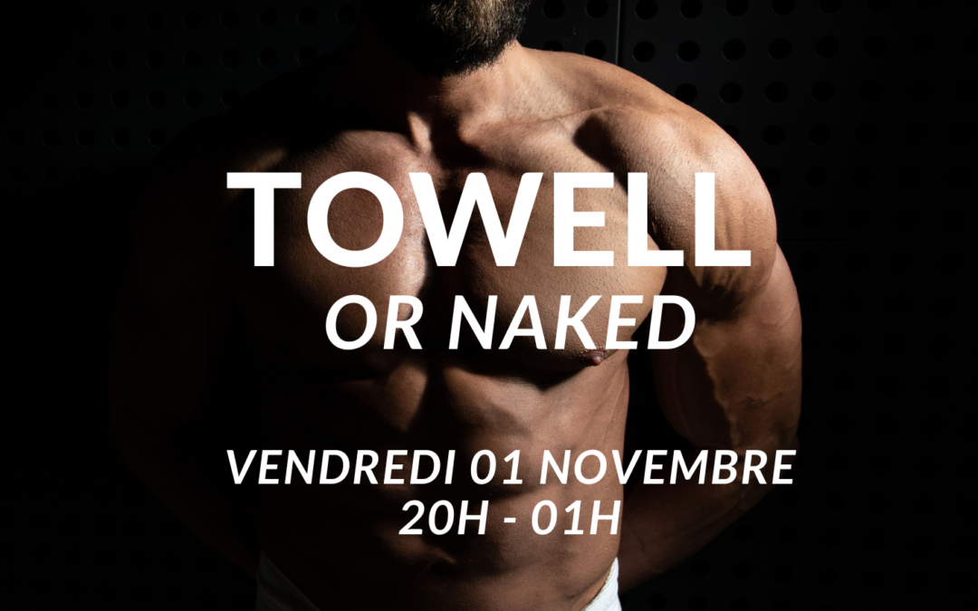 Towell or Naked